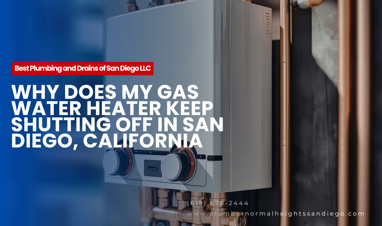 Why does my water heater keep turning off San Diego