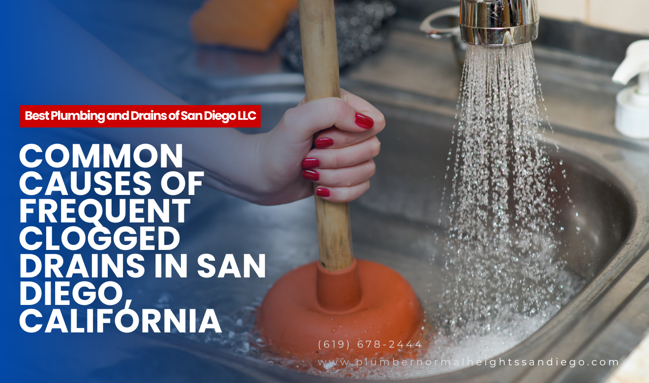 what causes frequent clogged drains San Diego
