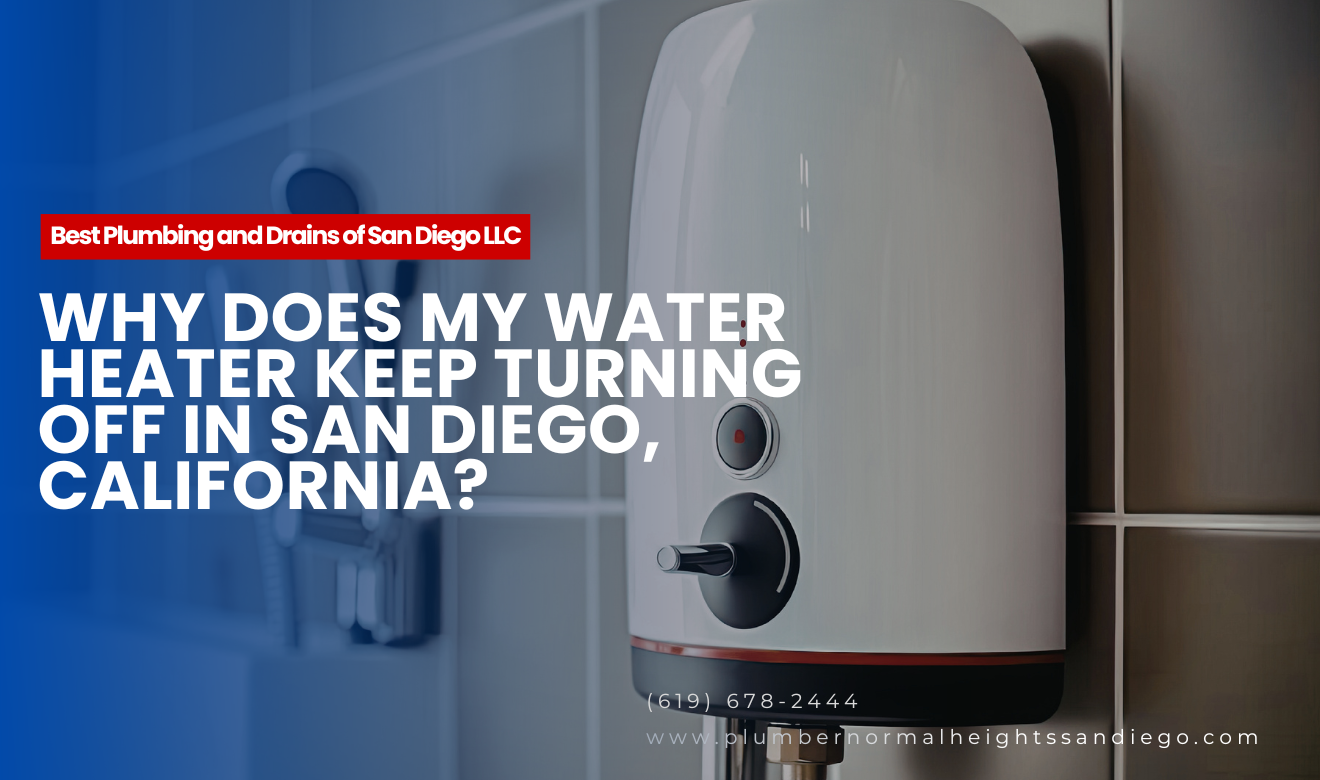 why water heater keeps turning off San Diego