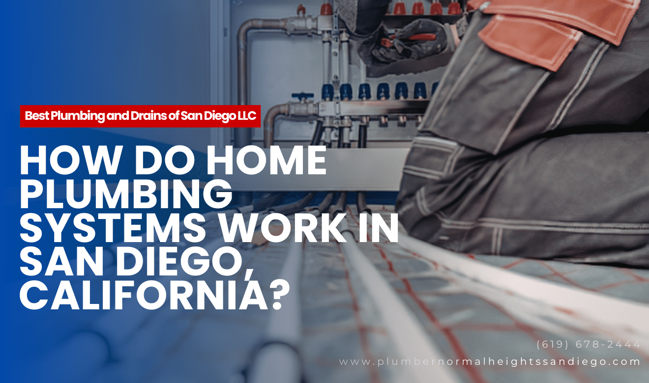 basic home plumbing systems overview San Diego