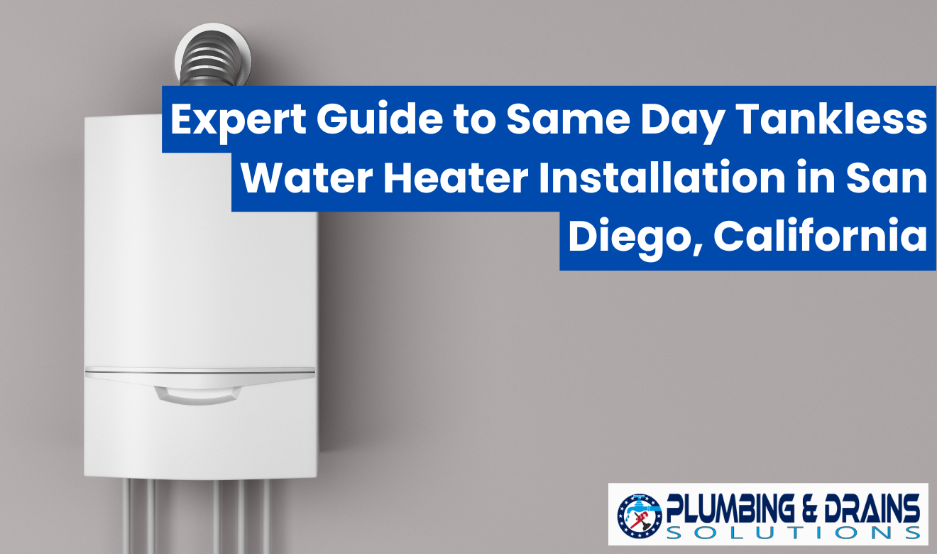 same day tankless water heater installation San Diego