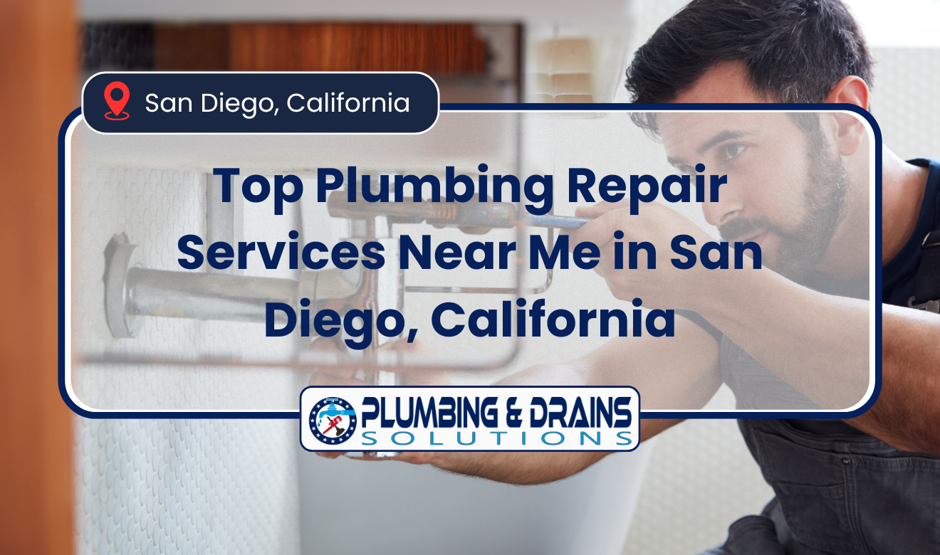 Plumbing Repair Near Me San Diego